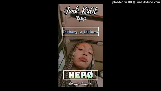 Hero(2022) Artist: Junk Kidd x Lil Baby x Lil Durk (Junk Kidd Remix)