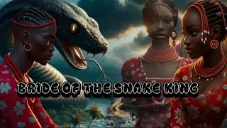 SEE HOW SHE BECAME BE THRONED TO A SNAKE#folklore #africanfolktales #africanstories