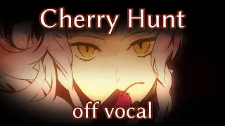 [Karaoke | off vocal] Cherry Hunt [Kanon69]