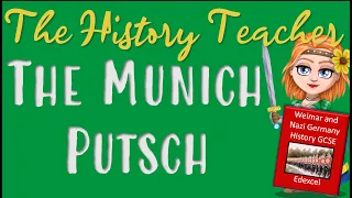 Munich Putsch - causes, events and short-term consequences - Weimar and Nazi Germany