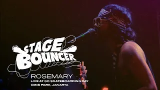 ROSEMARY - STAGE BOUNCER Live At Go Skateboarding Day (HQ Audio)