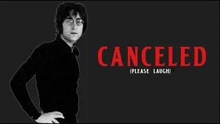 John Lennon gets Canceled