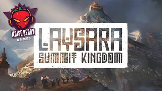 Building Cities on a Mountain! (Jon's Watch - Laysara: Summit Kingdom)