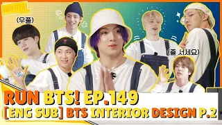 Run BTS EP.149 - Bangtan Interior Design p.2 (eng sub/full episode)