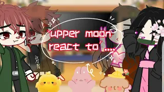 🌯upper moon+Muzan react to🌯??//Tik tok |1/3[•丂卂ㄒ卂几•]