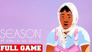 SEASON: A LETTER TO THE FUTURE - Gameplay Walkthrough FULL GAME [PC 60FPS] - No Commentary