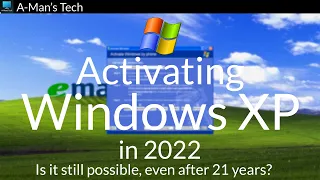 Activating Windows XP in 2022 - Is it Possible?