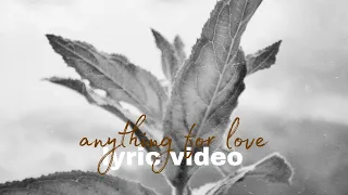 Dua Lipa - Anything For Love [Lyric Video]