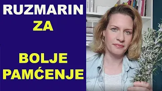 RUZMARIN - za bolje PAMĆENJE /dr Bojana Mandić