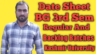 Date Sheet BG 3rd Semester Regular And Backlog Batches Kashmir University.