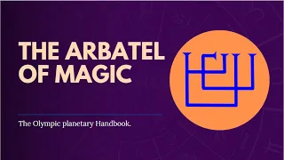 An Occultists overview of The Arbatel of Magic