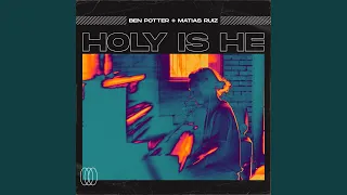 Holy Is He (Remix)
