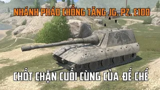 Nhánh pháo chống tăng Jagdpanzer E 100 | World Of Tanks Blitz