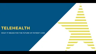 Telehealth: What It Means For The Future Of Patient Care