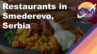 Restaurants in Smederevo, Serbia