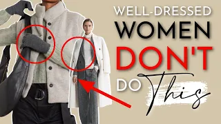 5 Winter Style Mistakes WELL-DRESSED Women NEVER MAKE