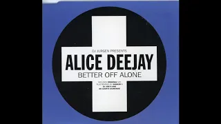 Alice Deejay - Better Off Alone (Proc Fiskal Remix)