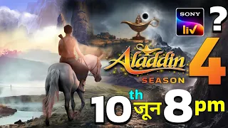 Aladdin Season 4 : Promo | Release Date | Aladdin Naam To Suna Hoga Season 4 Kab Aayega