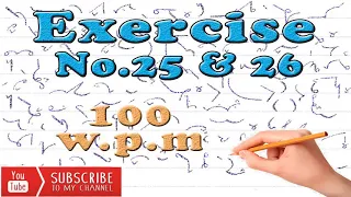 100 WPM, Shorthand English Dictation, Exercise No.25-26