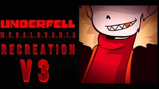 Underfell - M.E.G.A.L.O.V.A.N.I.A (Recreation V3)(Final?)