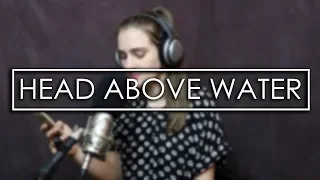 Avril Lavigne - Head Above Water (cover)