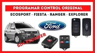 🔑Como PROGRAMAR CONTROL FORD original 💯ECOSPORT FIESTA RANGER EXPLORER