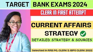 Current Affairs strategy for Bank exams 2024 | Detailed strategy & sources #ibps #ibpspo #rrb #sbi