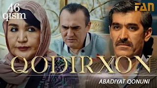 Qodirxon ( abadiyаt qonuni 46-qism 3-mavsum) | Кодирхон ( абадият  конуни 46-кисм 3-мавсум)