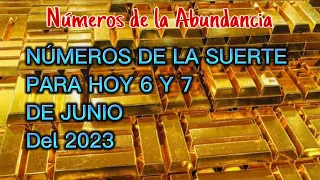 Números de la suerte para hoy 6 y 7 de Junio del 2023 🍀💰💰 números para hoy 🍀💰💰💰💰💰