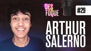 ARTHUR SALERNO (Dublador do Mike em Stranger Things) - Desfoque Podcast #29