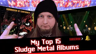 ▶️My Top 15 Sludge Metal Albums◀️