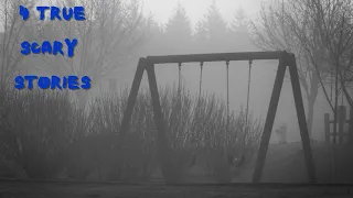 4 True Scary Stories to Keep You Up At Night (Vol. 11)