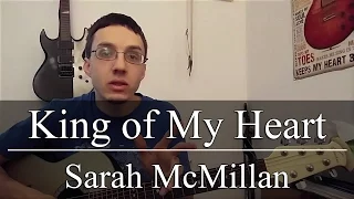 King of My Heart - Sarah McMillan (Guitar Tutorial)