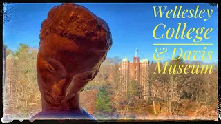 Where’s the Magic of Wellesley College Gone? From Campus Tour to Davis Museum @wellesley