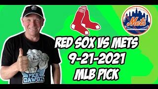 MLB Pick Today Boston Red Sox vs New York Mets 9/21/21 MLB Betting Pick