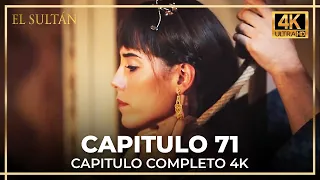 El Sultán | Capitulo 71 Completo (4K)