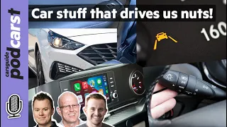 Car stuff that drives us nuts!: No dials, ‘wrong’ side blinkers and more! - CarsGuide Podcast #222