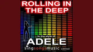 Rolling In The Deep (In the style of Adele)