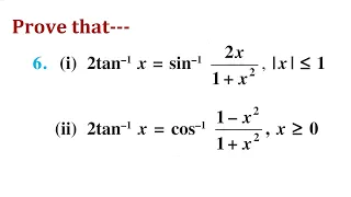 Prove that 2tan-1x = sin-1(2x/(1 + x2)) = cos-1((1 - x2)/(1 + x2)) ||ch2 12th properties 6