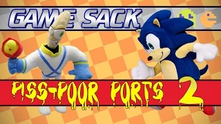 Piss-Poor Ports 2 - Game Sack