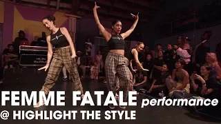 FEMME FATALE Performance at HIGHLIGHT THE STYLE // .stance