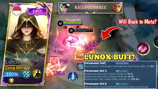 LUNOX BUFF‼️WILL BACK TO META ⁉️ GAMEPLAY & BEST BUILD LUNOX - MOBILE LEGENDS