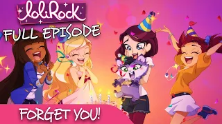 LoliRock : Season 2, Episode 24 - Forget You 💖 FULL EPISODE! 💖