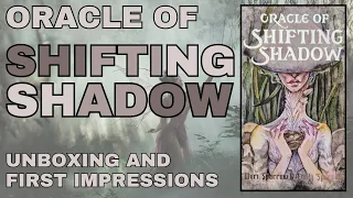 Oracle of Shifting Shadow Unboxing and First Impressions