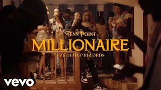 Tenn Point - Millionaire | Official Music Video