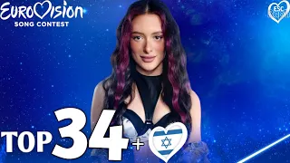 Eurovision 2024 - My Top 34 (NEW: 🇮🇱)
