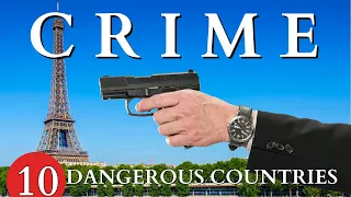 Crime Rates: Top 10 Riskiest European Places (the first will shock you)