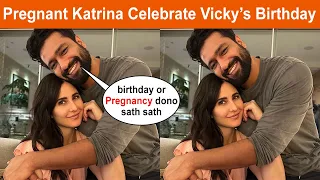 Pregnant Katrina Kaif Celebrating Husband Vicky Kaushal Birthday in Cute Way