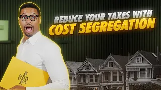 CPA Explains The #1 Real Estate Tax Deduction: Cost Segregation Explained