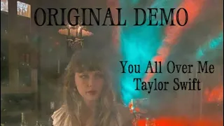 Taylor Swift - You All Over Me [2008 Demo]